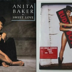 Rihanna - "Rude Boy" | Anita Baker "Sweet Love" Mashup
