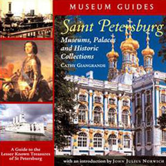 FREE EPUB 📒 Saint Petersburg: Museums, Palaces, and Historic Collections by  Cathy G