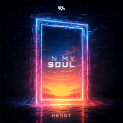 Reast - In My Soul