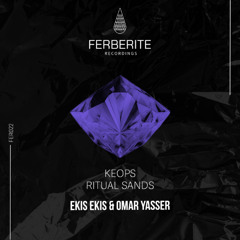 Ekis Ekis, Omar Yasser - Keops [Ferberite Recordings]