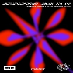 Norandin - Orbital Reflector Takeover on Radio 80000 (28.06.2020)