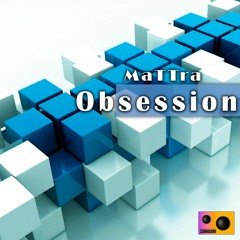 MaTTrA- Obsession (Original Mix)