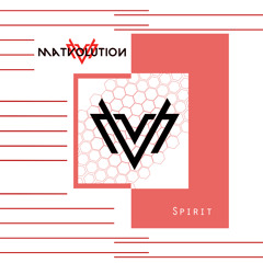 MatVolution - Spirit (Original Mix)