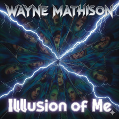 Illusion of Me