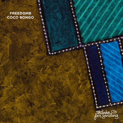 FreedomB - Coco Bongo (Dateless Remix)