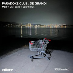 Paradoxe Club : De Grandi - 11 Janvier 2023