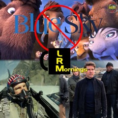 Top Gun: Maverick & M:I 7 Move Dates And Disney Shutters Blue Sky Studios | LRMornings