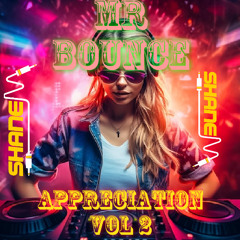 MR Bounce Appreciation Vol 2