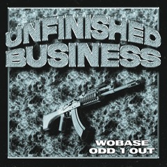 Unfinished Business (w/ ODD 1 OUT)