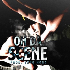 Realitee 1hg - On Da Scene (prod. YXNG HOGG)