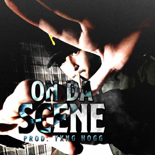 Realitee 1hg - On Da Scene (prod. YXNG HOGG)