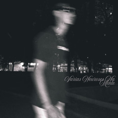Várias Neuroses Na Mente (feat. Vitinho 067)