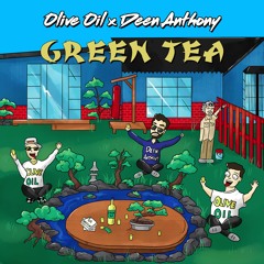 Olive Oil X Deen Anthony - Green Tea
