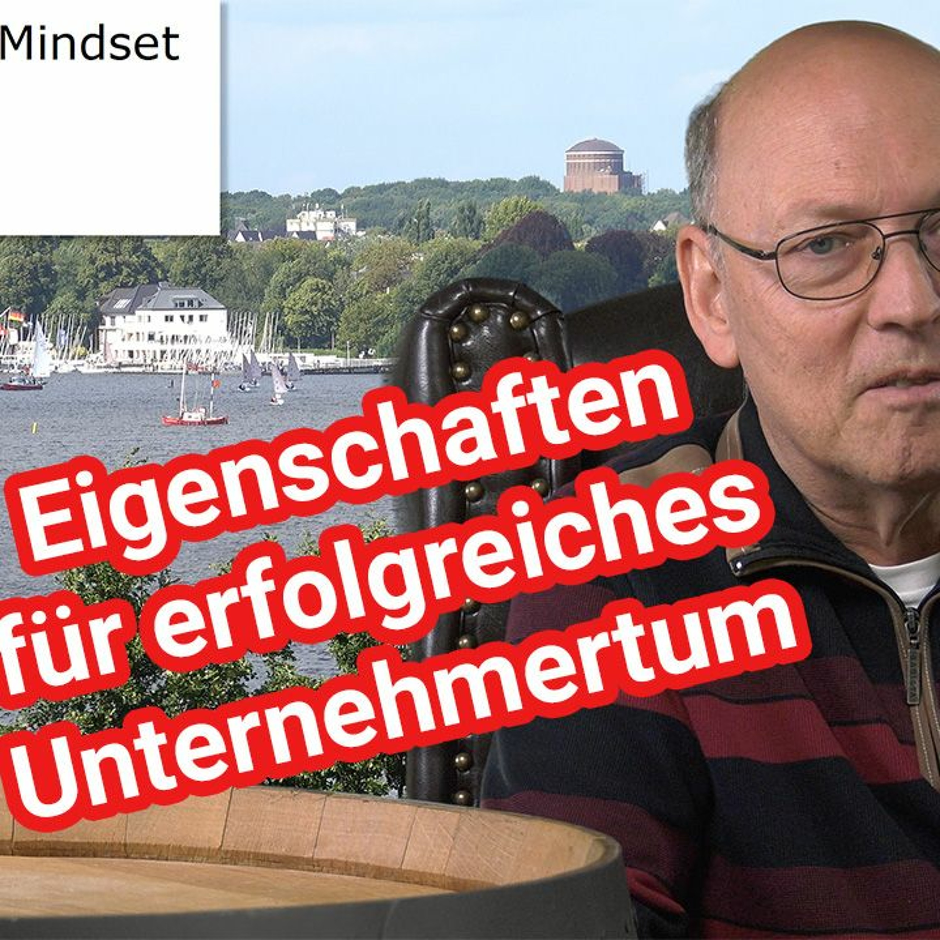 Grundkurs Unternehmertum: Erforderliche Eigenschaften eines Unternehmers