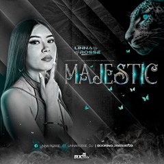 Majestic - LinnaRosse Dj