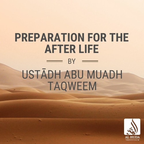 Preparation For The After Life (Khutbah Arabic/English) - Ustādh Abu Muadh Taqweem حفظه الله