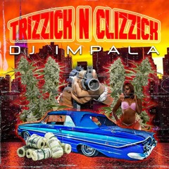 Trizzick n' Clizzick
