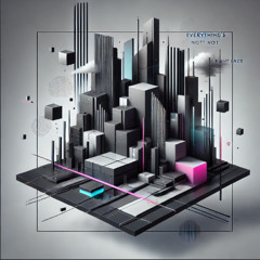 EVERYTHINGS NOT IN ITS RIGHT PLACE