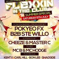 Flexxin In The Club Summer Special - Shadside Hodge MC B & MC Junior