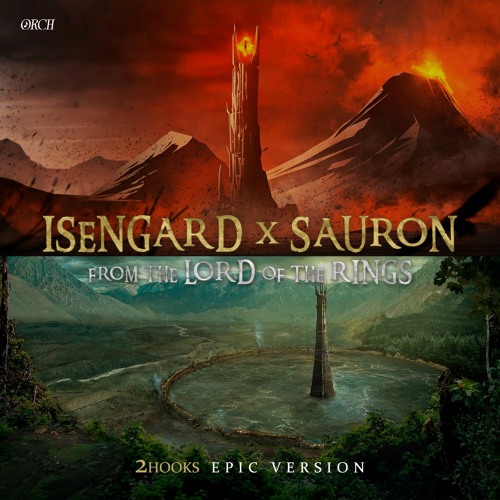 Isengard x Sauron Themes (From: The Lord of the Rings) (EPIC MASHUP VERSION)
