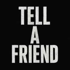 TELL A FRIEND - J. MEDINA (PROD. BANDIT LUCE)