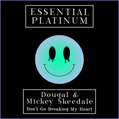 Don't Go Breaking My Heart