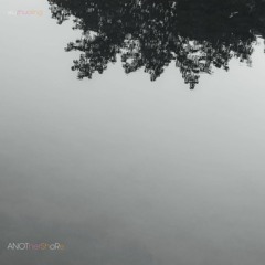 05 另一个彼岸 Another Shore