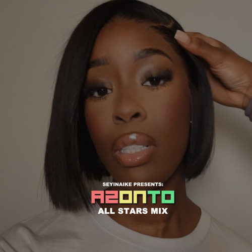 Azonto All Stars Mix by @seyinaike