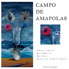Fragmento Inicial - Uman Amaru "Campo de Amapolas"