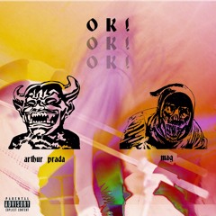 ok! (ft. mag) [prod.uphorium]