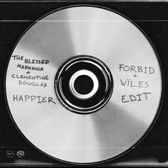 TBM - Happier (Forbid & WÏLES Edit)