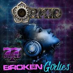 77Deuce Ent Presents - Orkid's Broken Girlies vol 2 Mix