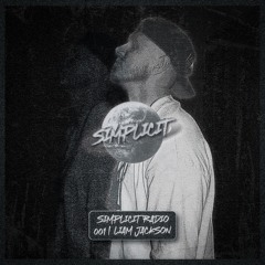 SIMPLICIT RADIO 001 | LIAM JACKSON