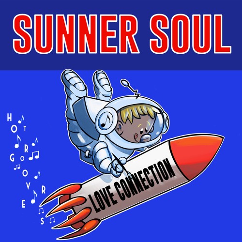 Love Connection BY Sunner Soul 🇷🇺 (HOT GROOVERS)