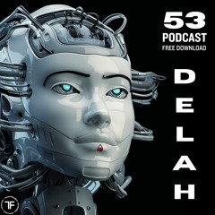 TransFrequency Podcast 053 - DELAH (free download)