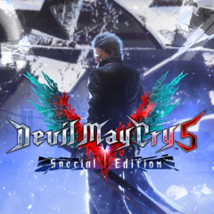 Devil May Cry 5 Special Edition Vergil's Theme Bury The Light (HQ)