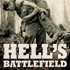 [Access] KINDLE 💜 Hell's Battlefield: The Australians in New Guinea in World War II