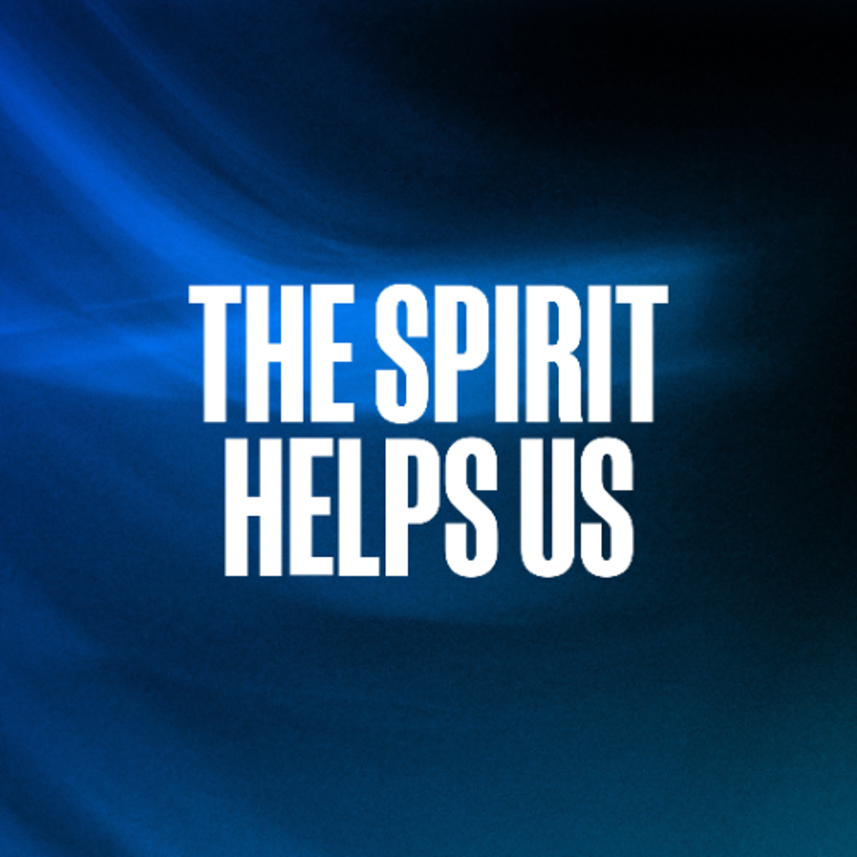 The Spirit Helps Us | Romans 8:18-27 | Athan Amasiatu | May 24th 2026 episode artwork