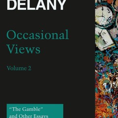 READ [PDF] Occasional Views, Volume 2: 'The Gamble' and Other Essays
