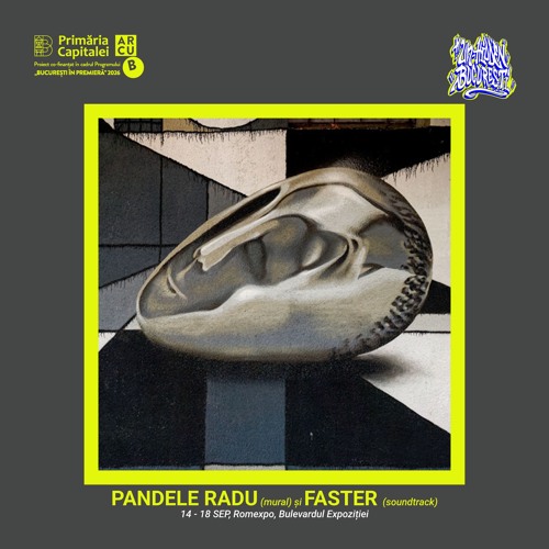 Faster (soundtrack) & Pandele Radu (mural) x Un-hidden București