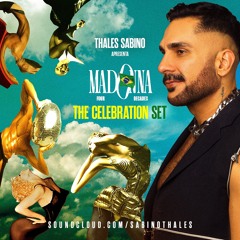 Madonna Celebration Set - DJ Thales Sabino