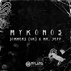 Mykonos (feat. MR JEFF) - Radio Edit