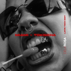 MIAMI - TOKISCHA, DELAROSA LATIN TECH EDIT