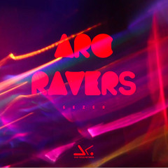Sezer - Arc Ravers (Original Mix)