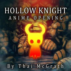 Hollow Knight Anime Opening