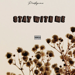Stay With Me