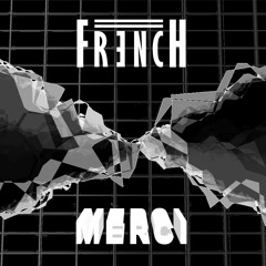 Fr3nch - Merci [Buy - for free download]