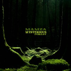 Mamza - Mysterious Forest
