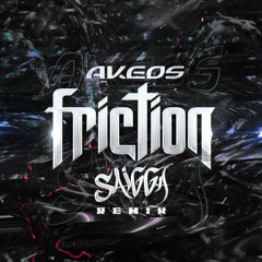 Akeos - Friction (Saigga Remix) [FREE DL]