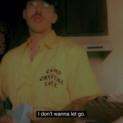 I don't wanna let go.